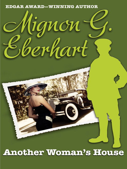 Title details for Another Woman's House by Mignon G. Eberhart - Available